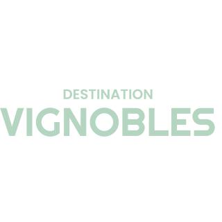 Destination Vignobles